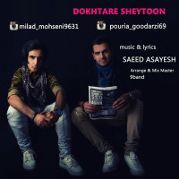 Pouria Goodarzi & Milad Mohseni - Dokhtare Sheytoon
