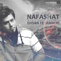 Ehsan Tehranchi - Nafashat