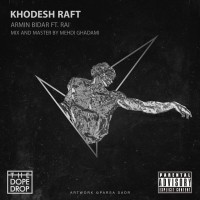 Armin Bidar & Rai - Khodesh Raft