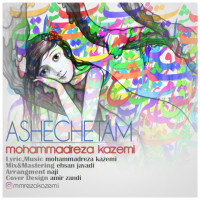 Mohammadreza Kazemi - Asheghetam