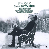 Siavash Yousefi - Ehsas