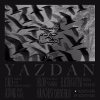 Yazdan - Daste Khodam Nist