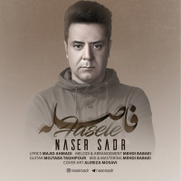 Naser Sadr - Faseleh
