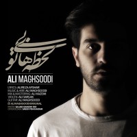 Ali Maghsoodi - Lahzehaye Bi To