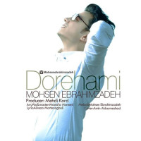 Mohsen Ebrahimzadeh - Dorehami