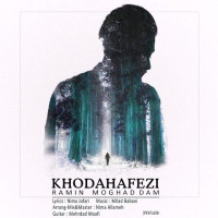 Ramin Moghaddam - Khodahafezi