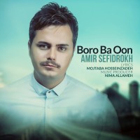 Amir Sefidrokh - Boro Ba Oon