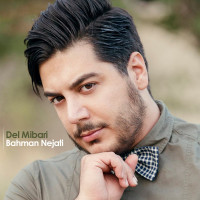 Bahman Nejati - Del Mibari