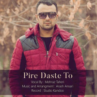 Mehraz - Pire Daste To
