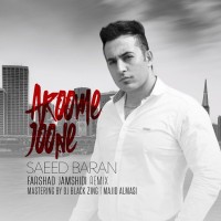 Saeed Baran - Aroome Joone ( Farshad Jamshidi Remix )