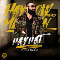 Hamid Sefat - Hayhat
