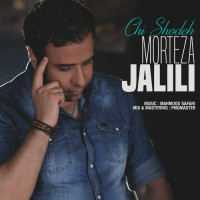 Morteza Jalili - Chi Shode