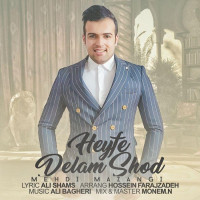 Mehdi Mazangi - Heyfe Delam Shod