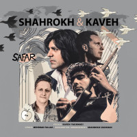 Kaveh Yaghmaei & Shahrokh Izadkhah - Safar