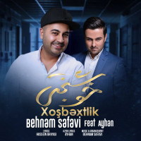 Behnam Safavi Ft Ayhan - Khoshbakhti