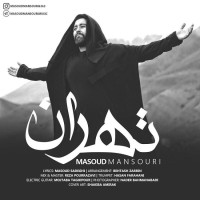 Masoud Mansouri - Tehran