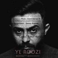 Soheil Karsaz - Ye Roozi