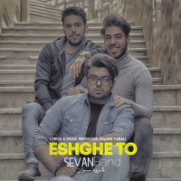 Sevan Band - Eshghe To