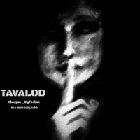 Shaygan Ft Bigfoolish - Tavalod