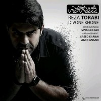 Reza Torabi - Divoone Khoone