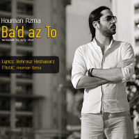 Houman Azma - Bad Az To