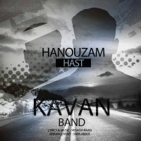 Kavan Band - Hanouzam Hast