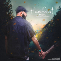 Moein Z - Ham Dast