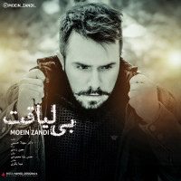 Moein Zandi - Bi Liaghat