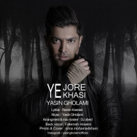 Yasin Gholami - Ye Joore Khasi