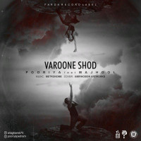 Pooriya Ft Majhool - Varoone Shod