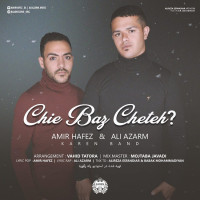 Amir Hafez Ft Ali Azarm - Chie Baz Chete