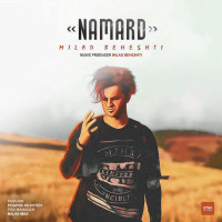 Milad Beheshti - Namard