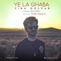 Sina Golzar - Ye La Ghaba