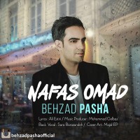 Behzad Pasha - Nafas Oomad