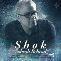 Sohrab Behrad - Shok