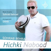 Sohrab Behrad - Hichki Nabood