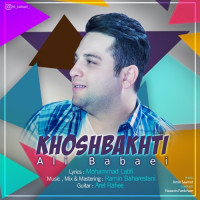Ali Babaei - Khoshbakhti