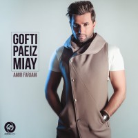 Amir Farjam - Gofti Paeiz Miay