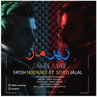Fateh Nooraee Ft Sed Jalal - Zahre Mar
