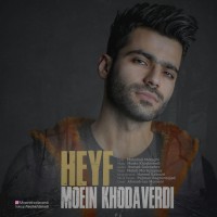 Moein Khodaverdi - Heyf