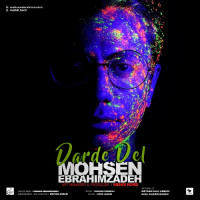 Mohsen Ebrahimzadeh - Darde Del