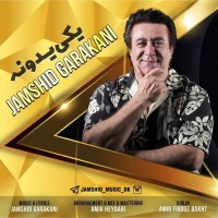 Jamshid Garakani - Yeki Yedooneh