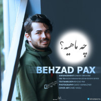 Behzad Pax - Che Mahiye