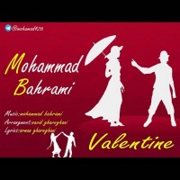 Mohammad Bahrami - Valentine