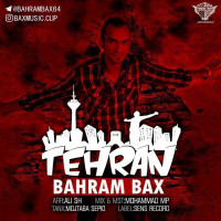 Bahram Bax - Tehran