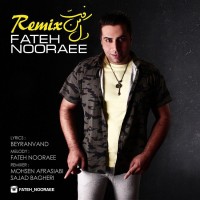 Fateh Nooraee - Dele Man Raft ( Remix )