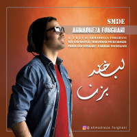 Ahmadreza Forghani - Labkhand Bezan