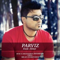 Parviz - Fasle Akhar