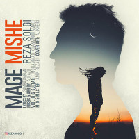 Reza Solgi - Mage Mishe