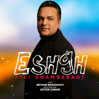 Zaki Shams Abadi - Eshgh